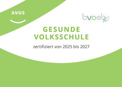 Zertifizierte Gesunde Volksschule (2025 bis 2027)